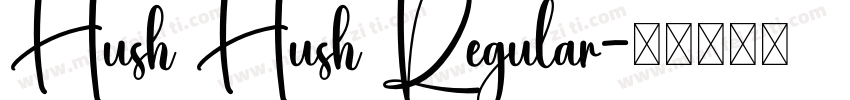 Hush Hush Regular字体转换